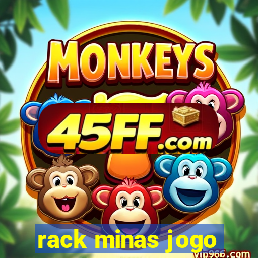 rack minas jogo
